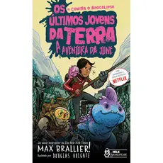 OS ÚLTIMOS JOVENS DA TERRA   A AVENTURA DA JUNE