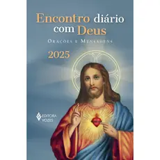 ENCONTRO DIÁRIO COM DEUS 2025 ORAÇÕES E MENSAGENS