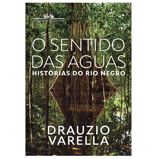 O SENTIDO DAS ÁGUAS: HISTÓRIAS DO RIO NEGRO