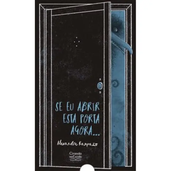 SE EU ABRIR ESTA PORTA AGORA...
