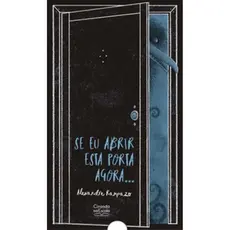 SE EU ABRIR ESTA PORTA AGORA...
