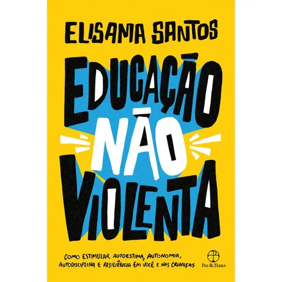 EDUCAÇÃO NÃO VIOLENTA