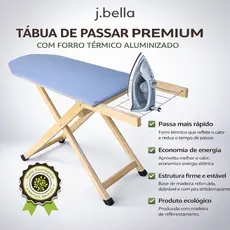 Tábua de Passar com Forro Térmico que potencializa o calor Dobrável e compacta Passa Rápido Madeira firme e durável