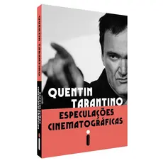 Especulações cinematográficas autor Quentin Tarantino