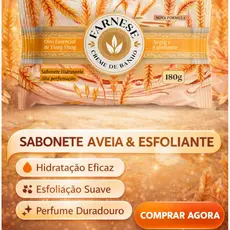 Sabonete Farnese Aveia e Esfoliante 180g – Hidratação, Limpeza Suave e Perfume Duradouro