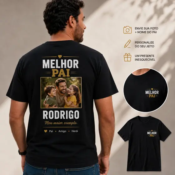 Camiseta Dia dos Pais “Melhor Pai” personalizada com Sua Foto Camisa Masculina Presente Dia dos Pais Algodão