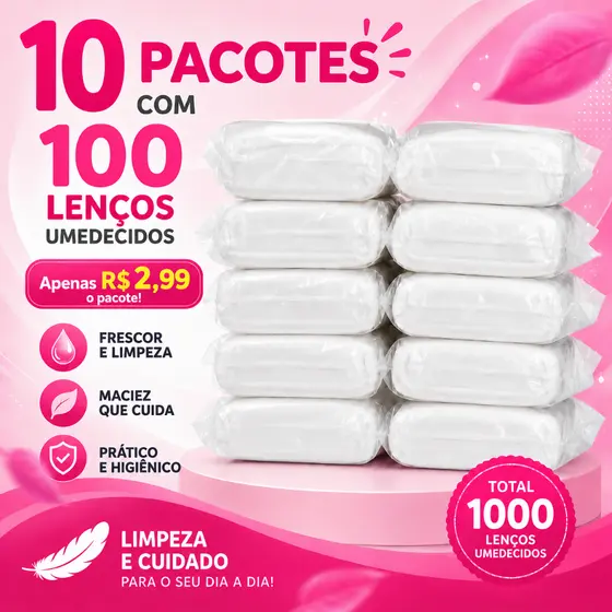 KIT com 10 Pacotes Lenços/Toalhas Umedecidas Premium Total 1.000 Unidades