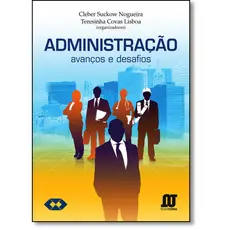 Administração: Avanços e Desafios
