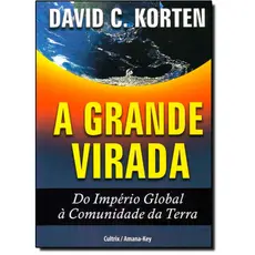 A Grande Virada do Império Global