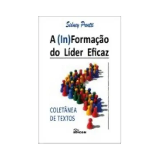 In Formação do Líder Eficaz, A: Coletânea de Textos