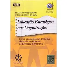 EDUCAÇÃO  ESTRATÉGICA NAS  ORGANIZAÇÕES