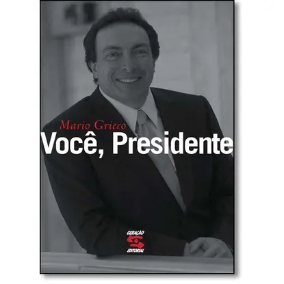 Você, Presidente