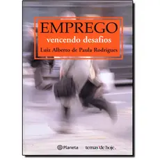 Emprego: Vencendo Desafios