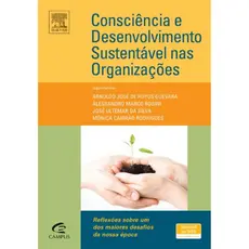 CONSCIENCIA E DESENVOLVIMENTO SUSTENTAVEL NAS ORGANIZACOES