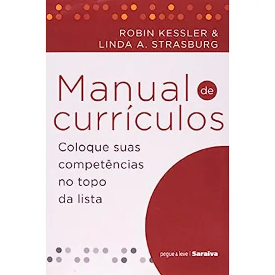 Manual de Currículos: Coloque Suas Competências no Topo da Lista