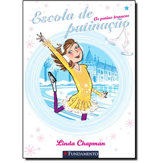 Escola de Patinação: Os Patins Brancos - Vol.1