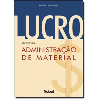LUCRO ATRAVES DA ADMINISTRACAO DE MATERIAL