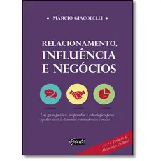 Relacionamento, Influência e Negócios