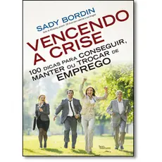 Vencendo a crise