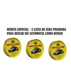 KIT COM 3 Cera Polidora Automotiva Gitanes X-Wax Limpa da Brilho e Protege Lata 200 gr