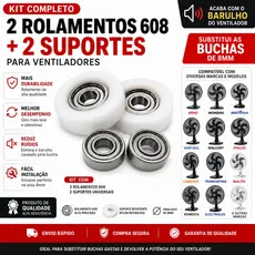 KIT SUPORTE + ROLAMENTO 608 P/VENTILADOR ARNO - MONDIAL - CADENCE - MALLORY SUBISTITUA AS BUCHAS DE 8MM.