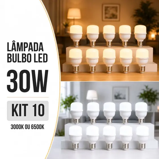 Kit 10 Lâmpada Led Bulbo 30w 3000k/6500k Bivolt 110v 220v Luz Amarela ou Fria Aconchegante E27 Casa