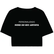 Cropped Feminino Preto Personalizado nome do seu artista.Sua estampa feminina manga curta