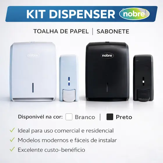 Kit Dispenser Papel Toalha + Saboneteira Líquida Nobre - Banheiro