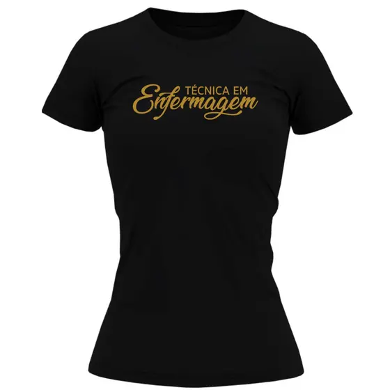Baby Look Personalizada Curso Técnico de Enfermagem 100% Algodão Tamanho PP ao G1