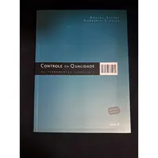 Controle da Qualidade - As Ferramentas Essenciais