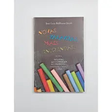 Novas Palavras, Mais Encrencas! - José Luiz Balthazar Jacob | Livro Novo