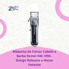 Máquina de Cortar Cabelo Kemei KM-1996 - Design Robusto e Motor Potente
