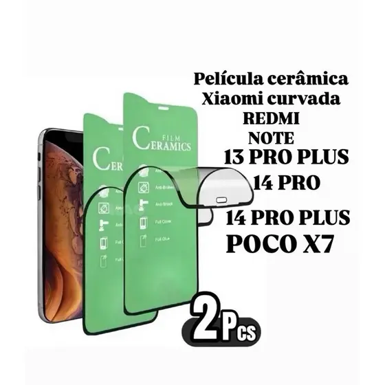 kit 2 Película Curvada Cerâmica 9D Para Xiaomi REDMI NOTE 13 PROPLUS/14 PRO/14 PROPLUS/ POCO X7