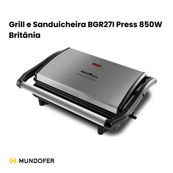 Sanduicheira Grill Elétrica 850W Britania Antiaderente Inox Faz 2 Sanduíches Rápido 2 em 1