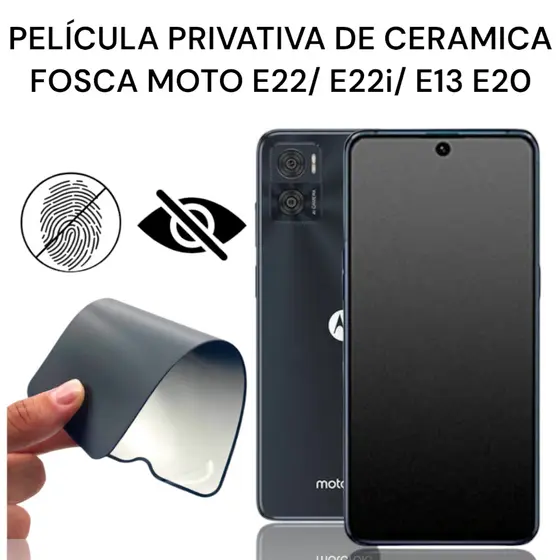 Pelicula Privativa de Cerâmica Fosca 9D Moto E13/ E20/ E22/ E22i