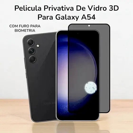 Pelicula De Privacidade De Vidro 3D Para Galaxy  A54 Com Furo Para Biometria