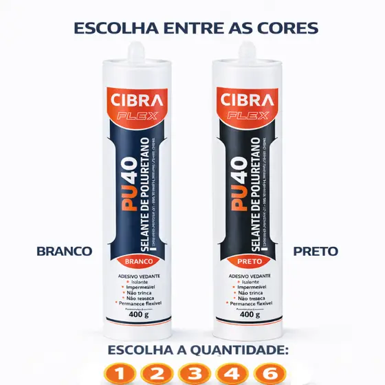 Kit Selantes Poliuretano PU40 CibraFlex 400g Branco ou Preto Vedação Profissional