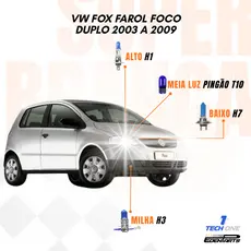 Kit Lâmpadas Super Brancas TechOne – VW Fox (Foco Duplo) 2003 a 2009 + Brinde