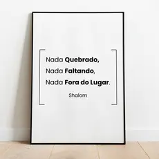 Quadro Nada Faltando, Nada Quebrado, Nada Fora do Lugar