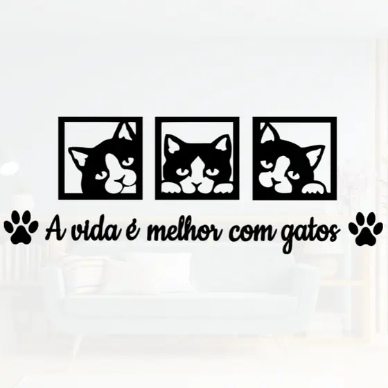 Kit 3 Quadros Decorativos + Frase A Vida é Melhor Com Gatos Frase de Parede Quarto Ou Sala