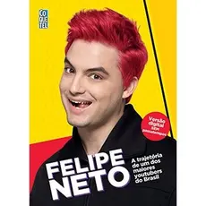 Livro A Trajetória de um dos maiores Youtubers do Brasil - Felipe Neto