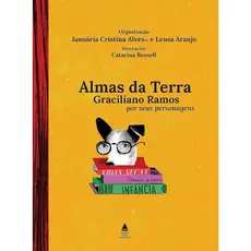 Livro Almas da terra: Graciliano Ramos por seus personagens