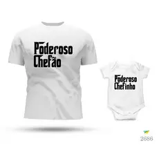 Kit Tal Pai Tal Filho Body e Camiseta Poderoso Chefão Poderoso Chefinho
