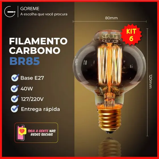 Kit 6 Lâmpada Filamento Carbono BR85 40W E27 LUZ QUENTE (AMARELO) Âmbar 110V~220V